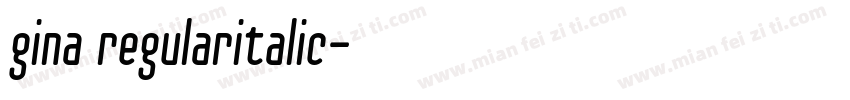 gina regularitalic字体转换
